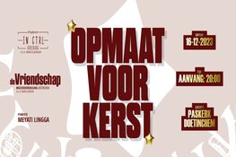 De Vriendschap in Concert: Opmaat voor Kerst